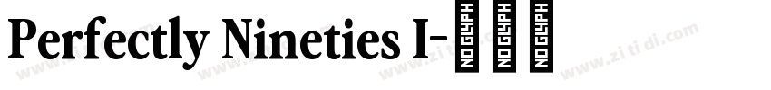 Perfectly Nineties I字体转换 Perfectly Nineties I字体转换